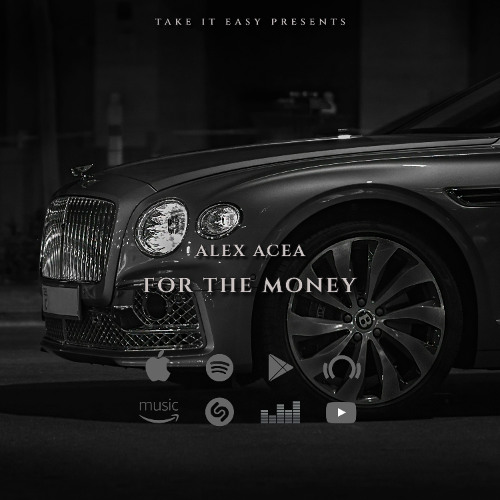 ALEX ACEA - For The Money (Original Mix)