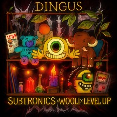 Subtronics x Wooli x LEVEL UP - Dingus X INAKTIV - THREAT LEVEL (SOL!Z DOUBBLE)