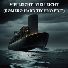 MilleniumKid x JBS Vielleicht Vielleicht - (RØMERØ Hard Techno Edit) [FREE DL02]