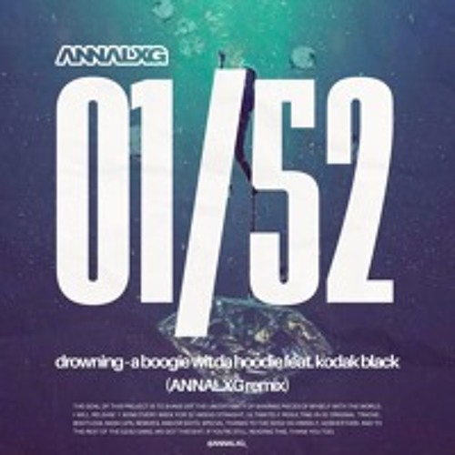 A Boogie Wit da Hoodie - Drowning (ANNALXG Edit) *FREE DOWNLOAD*