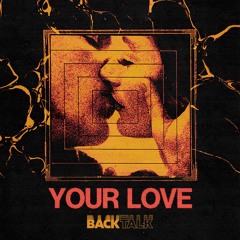 Your Love (feat. LOLLIES)