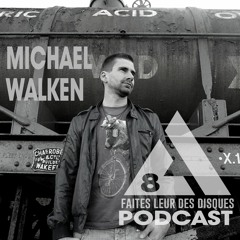 Faites leur des disques Podcast #8 by "Michael Walken"