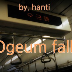 Ogeum Fall [Second Fall X 서울교통공사 3호선]