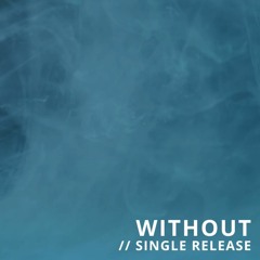Without