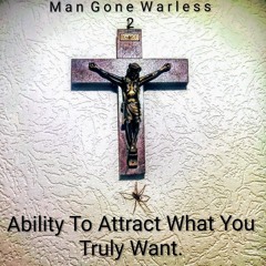 Ability To Attract What You Truly Want