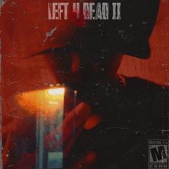 LEFT 4 DEAD II !