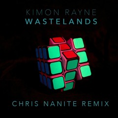 Kimon Rayne - Wastelands (Chris Nanite Remix)