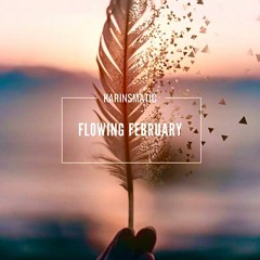 Flowing February