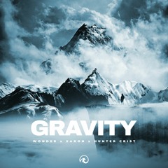 Wonder & Xaron - Gravity (ft. Hunter Crist)