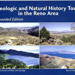 [FREE] EBOOK 🖍️ Geologic and Natural History Tours in the Reno Area: Expanded Editio
