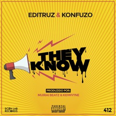They Know C/ Konfuzo (Produzida por Muirai X Kidwvyne)