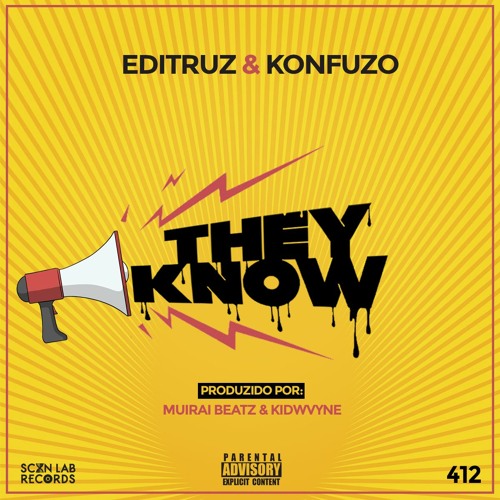 They Know C/ Konfuzo (Produzida por Muirai X Kidwvyne)