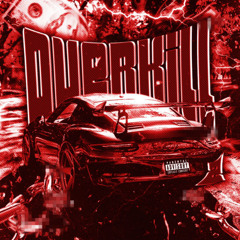 OVERKILL 2 w/ XXXFUXK