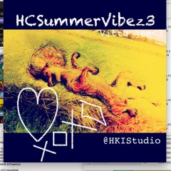HCSummerVibez3 🥰☀️💕xoxo@HKIstudio