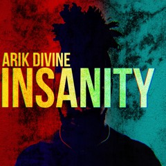 Arik Divine - Insanity