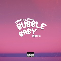 Bubble Baby Remix