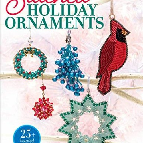Get KINDLE PDF EBOOK EPUB Stitched Holiday Ornaments by  Thomasin (Alyx) Alyxander ✉️