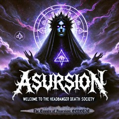 The Sounds of Asursion: GENESIS