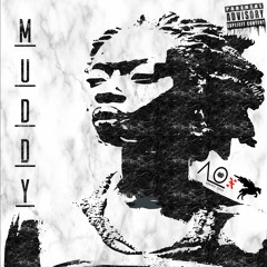 Muddy