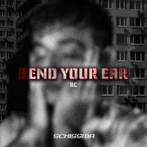 FREE DL | ØC - Bend Your Ear