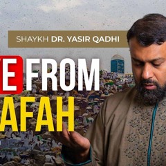 LIVE: Day of Arafah Khutbah With Shaykh Yasir Qadhi - Hajj 2025