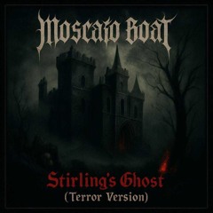 Stirling's Ghost (Terror Version)