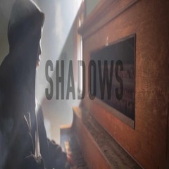 Shadows Feat. Luni Imfamous & Pypes of UnKanny Mindz