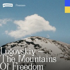 Lugovskiy - The Mountains Of Freedom