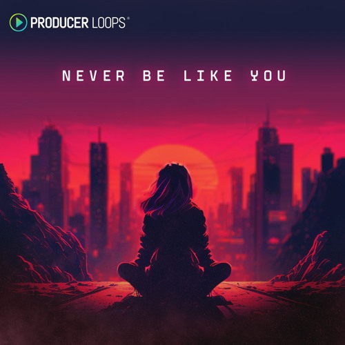 Never Be Like You - Demo
