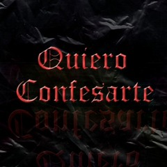QUIERO CONFESARTE (FT J. EDU & ALLISONG)