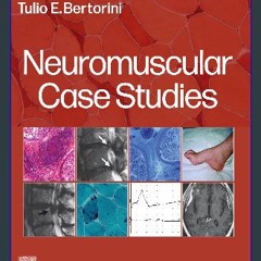 [READ] ✨ Neuromuscular Case Studies E-Book [PDF]