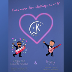 Baby mwen love Solo Challenge (O.H) by Keyydee & Kyky