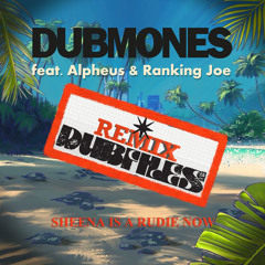 Sheena Is A Rudie Now (Paolo Baldini DubFiles Remix) [feat. Alpheus & Ranking Joe]