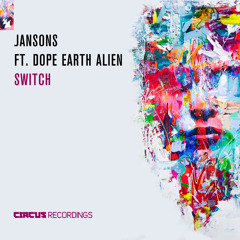 Jansons feat. Dope Earth Alien - Switch (Extended Mix)