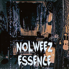 Nolweez - Essence