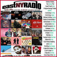 EastNYRadio 5-20-24 mix