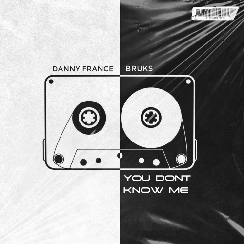 BRUKS X DANNY FRANCE - You don't know me (Preview)