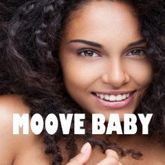 MOOVE BABY