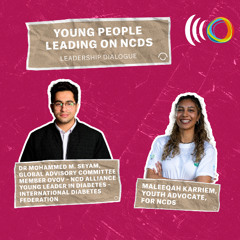 Young people leading on NCDs (Leadership Dialogues edition)