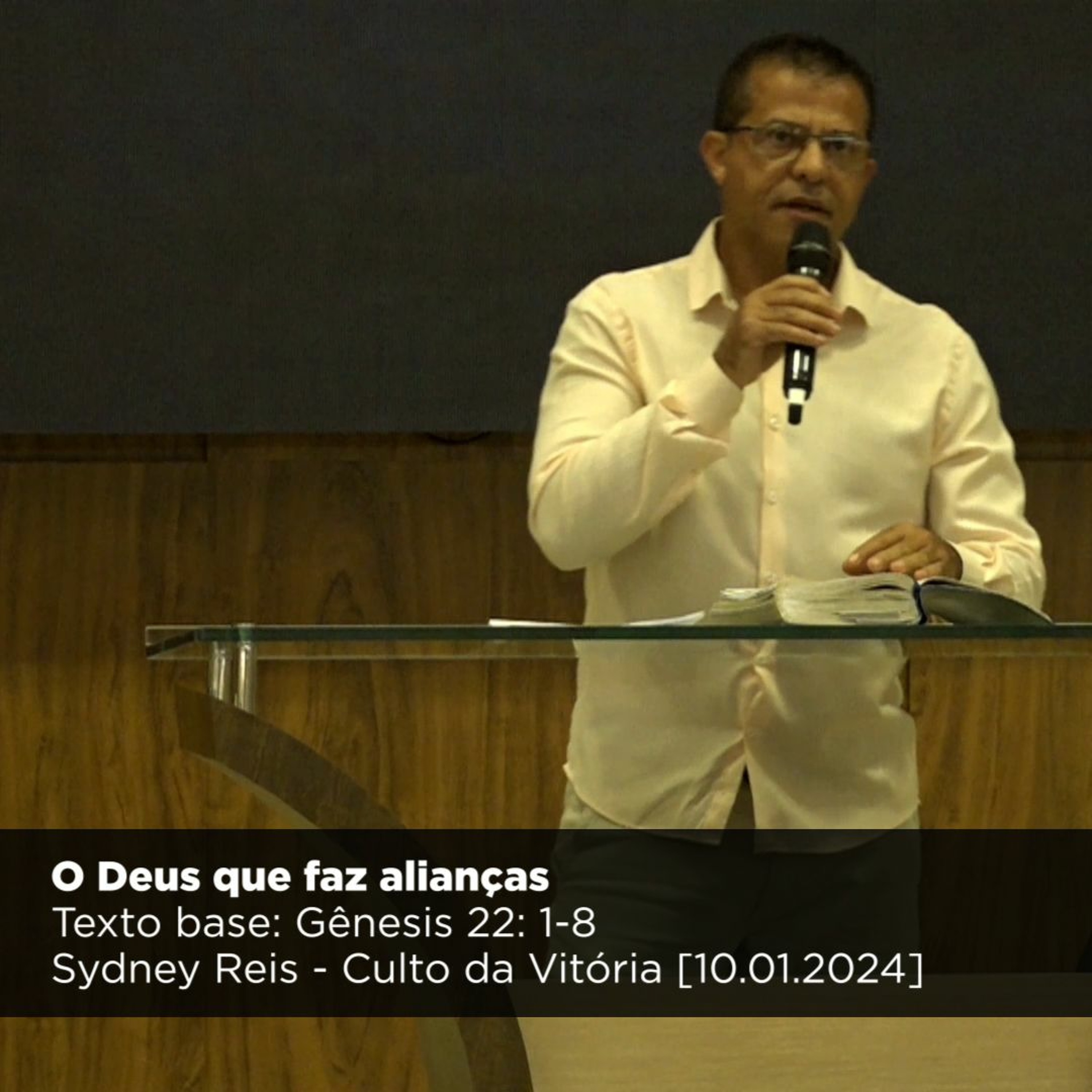 O Deus que faz alianças - Sydney Reis - Culto da Vitória [10.01.2023] episode artwork
