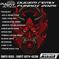 DJ ADIT - WANITA PALING BAHAGIA VS TERBUAI DALAM MIMPI & PUMP IT UP REMIX FUNKOT 2025 [WONG DALAM]