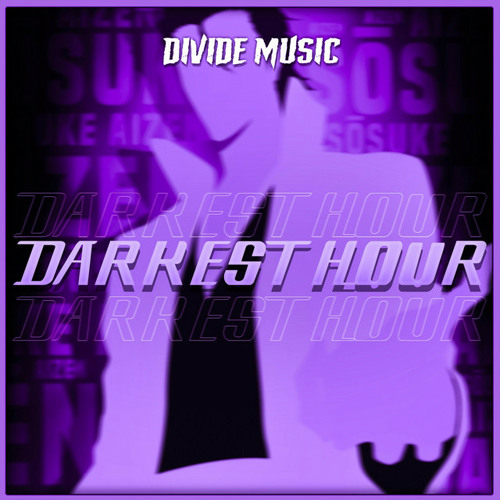 Divide Music - Darkest Hour (Inspired by "Bleach") Ft DizzyEight
