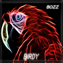Bozz - Birdy (Free Download)
