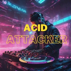 Acid Attacker