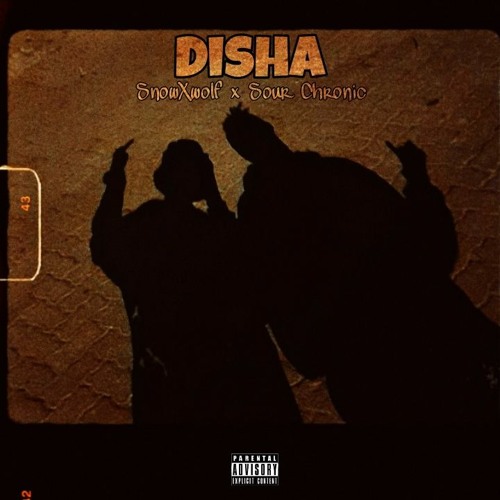 Disha(feat. Sour Chronic)[ Prod. Blxxy & Jxmmy Spicy]