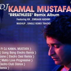 Labon Ko ( Electro Love Lip Mix ) DJ KAMAL MUSTAFA