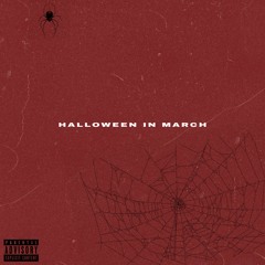 Halloween In March (Ft. Don C & Ryuk24 sGo) [Prod. Joey Hills]