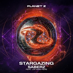 SaberZ - Stargazing (feat. Lin Was Here)