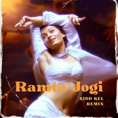 Ramta Jogi - Sidd Kel Remix