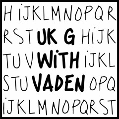 23.04.23 UK G with Vaden @ Teder.fm